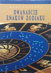 Andy Collins, Dwanaście znaków zodiaku