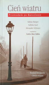 Cień wiatru Przewodnik po Barcelonie