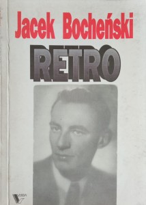 Jacek Bocheński, Retro