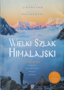 Lipowczan Malinowski, WIelki Szlak Himalajski 