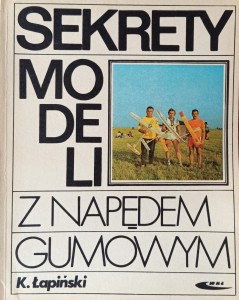 Łapiński, Sekrety modeli z napędem gumowym
