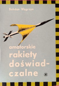 Bohdan Węgrzyn, Amatorskie rakiety doświadczalne