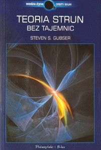 Steven Gubser, Teoria strun bez tajemnic