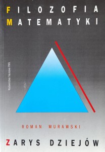 Roman Murawski, Filozofia matematyki