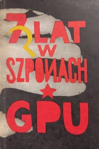 Franciszek Olechnowicz, 7 lat w szponach GPU