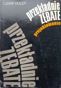 Ludwik Muller, Przekładnie zębate projektowanie