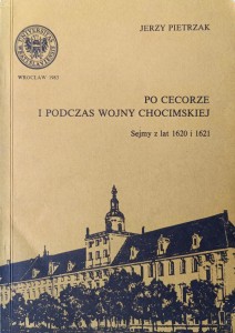 Jerzy Pietrzak, Po Cecorze i podczas wojny chocimskiej