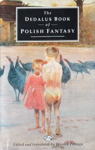 Wiesiek Powaga, The Dedalus Book of Polish Fantasy