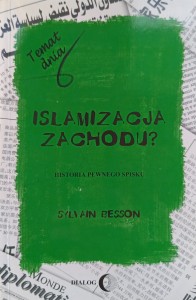Sylvain Besson, Islamizacja Zachodu?