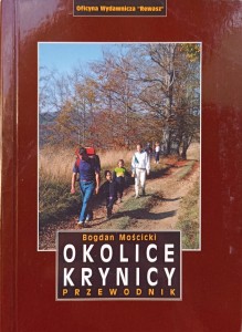 Bogdan Mościcki, Okolice Krynicy Przewodnik