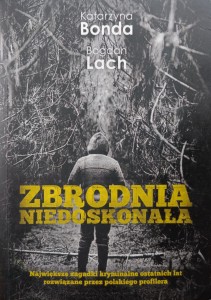 Bonda Lach, Zbrodnia niedoskonała