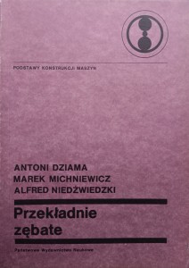 Antoni Dziama, Przekładnie zębate