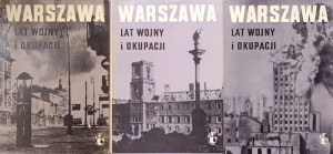 Warszawa lat wojny i okupacji 1939-1944 Zeszyt 1-3