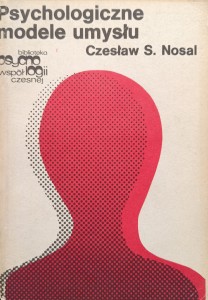Czesław Nosal, Psychologiczne modele umysłu
