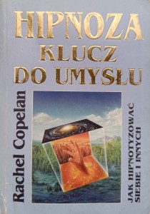 Rachel Copelan, Hipnoza klucz do umysłu