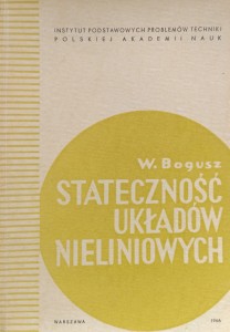 Władysław Bogusz, Stateczność układów nieliniowych
