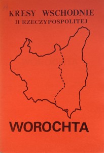 Kresy Wschodnie II Rzeczypospolitej Worochta