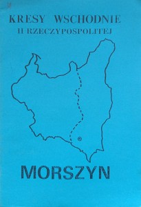 Kresy Wschodnie II Rzeczypospolitej Morszyn