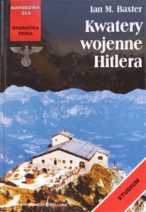 Ian Baxter, Kwatery wojenne Hitlera