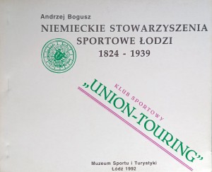 Andrzej Bogusz, Niemieckie stowarzyszenia sportowe Łodzi Union-Touring