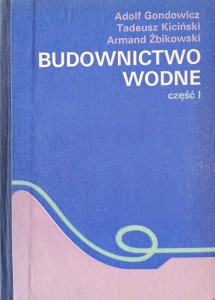 Adolf Gondowicz, Budownictwo wodne część 1