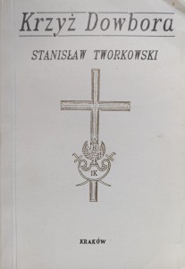 Stanisław Tworkowski, Krzyż Dowbora