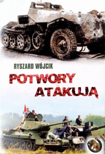 Ryszard Wójcik, Potwory atakują