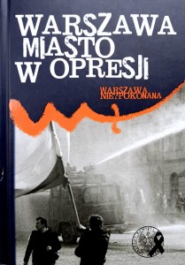 Warszawa Miasto w opresji Kazimierz Krajewski