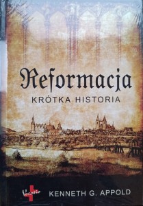 Kenneth Appold, Reformacja