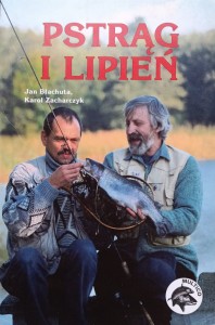 Błachuta Zacharczyk, Pstrąg i lipień