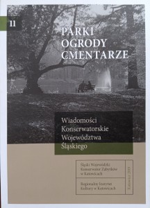Wiadomości Konserwatorskie Województwa Śląskiego Parki Ogrody Cmentarze