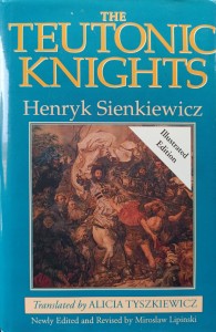 Henryk Sienkiewicz, The Teutonic Knights
