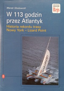 Marek Słodownik, W 113 godzin przez Atlantyk