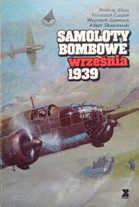 Andrzej Glass, Samoloty bombowe września 1939
