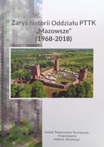 Zarys historii Oddziału PTTK Mazowsze 1968-2018