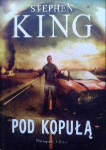 Stephen King, Pod kopułą