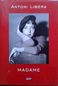 Antoni Libera, Madame