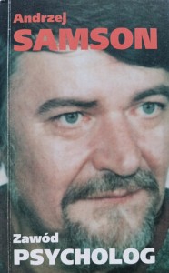 Andrzej Samson, Zawód psycholog