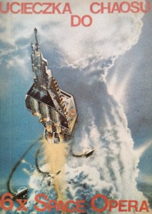 Ucieczka do chaosu 6 x Space Opera