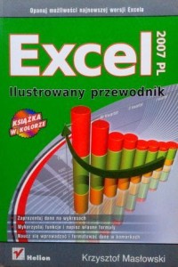 Krzysztof Masłowski, Excel 2007 PL Ilustrowany przewodnik