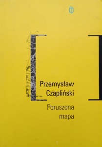 Przemysław Czapliński, Poruszona mapa