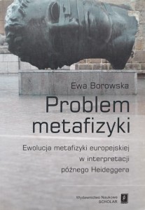 Ewa Borowska, Problem metafizyki