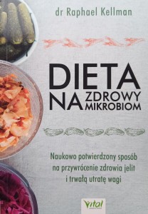 Raphael Kellman, Dieta na zdrowy mikrobiom