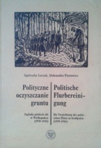 A. Łuczak A. Pietrowicz, Polityczne oczyszczanie gruntu