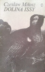 Czesław Miłosz, Dolina Issy