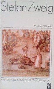 Stefan Zweig, Maria Stuart