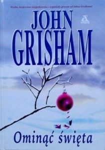 John Grisham, Ominąć święta
