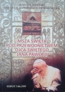 Msza Święta pod przewodnictwem Ojca Świętego Jana Pawła II Sopot