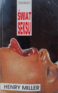 Henry Miller, Świat seksu
