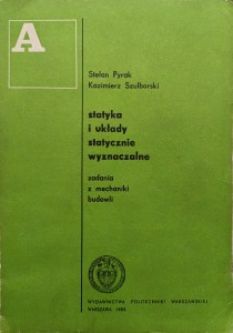 Stefan Pyrek, Statyka i układy statycznie wyznaczalne